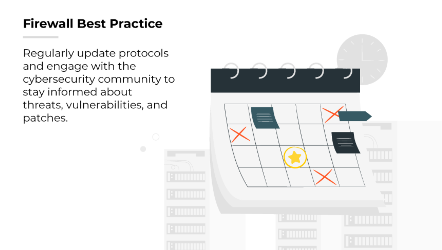 Firewall best practice: Update protocols and engage with cybersecurity community to stay informed.