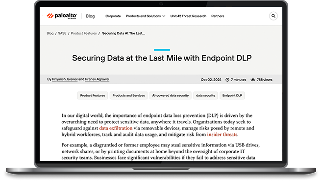 Securing Data at the Last Mile with Endpoint DLP